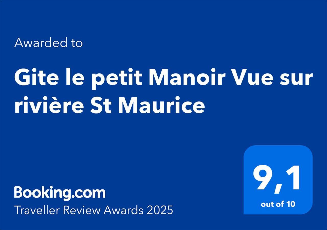 Le Petit Manoir Spa Et Vue Sur Riviere St Maurice Grandes Piles Екстериор снимка