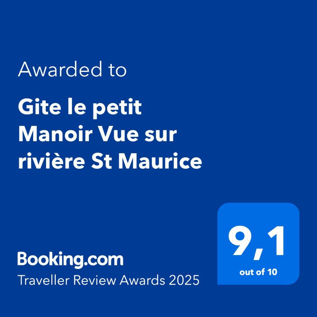 Le Petit Manoir Spa Et Vue Sur Riviere St Maurice Grandes Piles Екстериор снимка